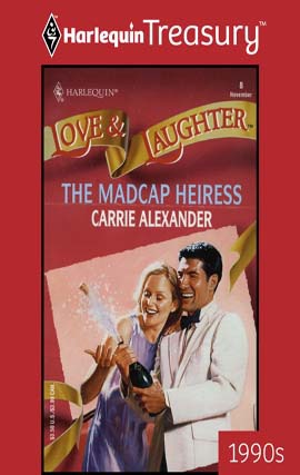 Title details for The Madcap Heiress by Carrie Alexander - Available